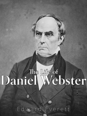 cover image of The Life of Daniel Webster